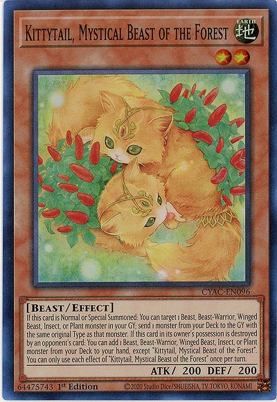 CYAC)SR)Kittytail Mystical Beast of the Forest(森の聖獣キティテール) 【CYAC/EN096SR】