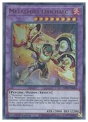 Metalfoes Orichalc(1st)(メタルフォーゼ・オリハルク)【GFTP-EN094UR】