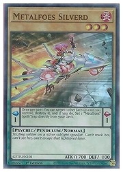 Metalfoes Silverd(1st)(メタルフォーゼ・シルバード)【GFTP-EN101UR】