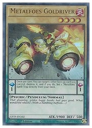 Metalfoes Goldriver(1st)(メタルフォーゼ・ゴルドライバー)【GFTP-EN102UR】