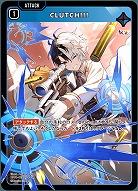  CLUTCH!!! 【BP01-026SR】